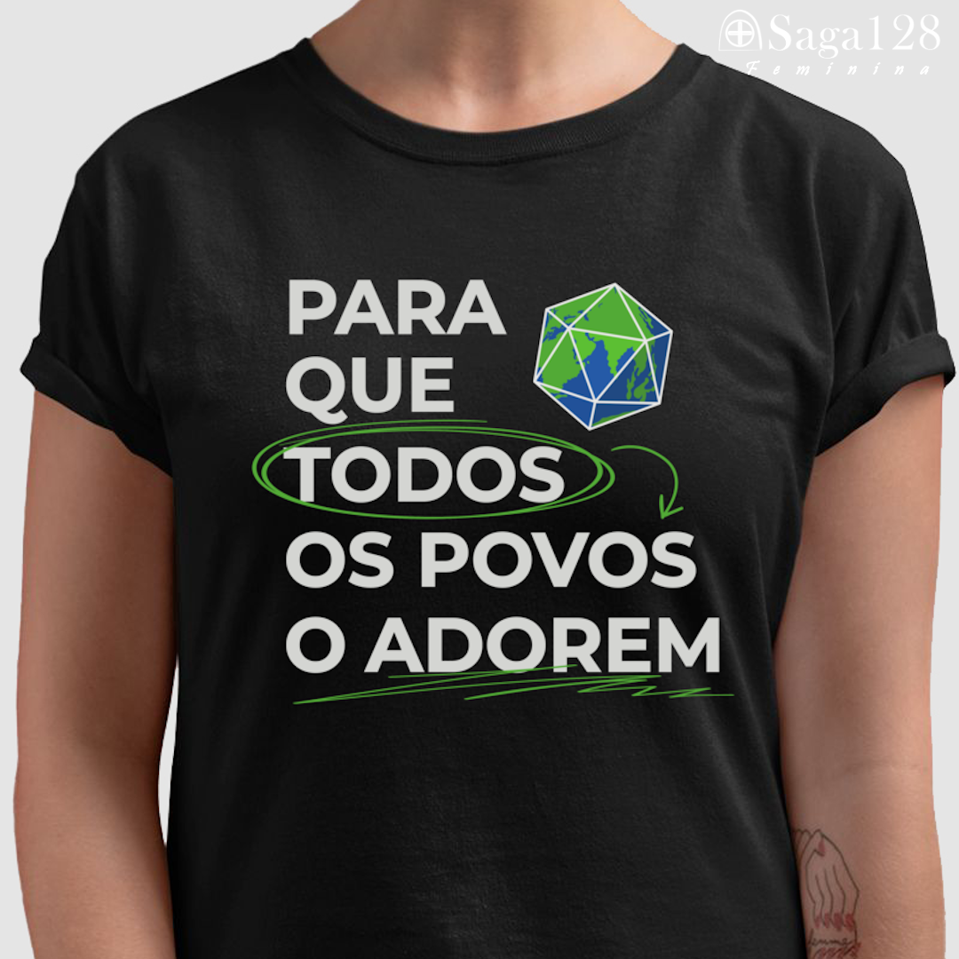 Mulher com camiseta Perspectivas Brasil feminina com estampa “Para que todos os povos o adorem”