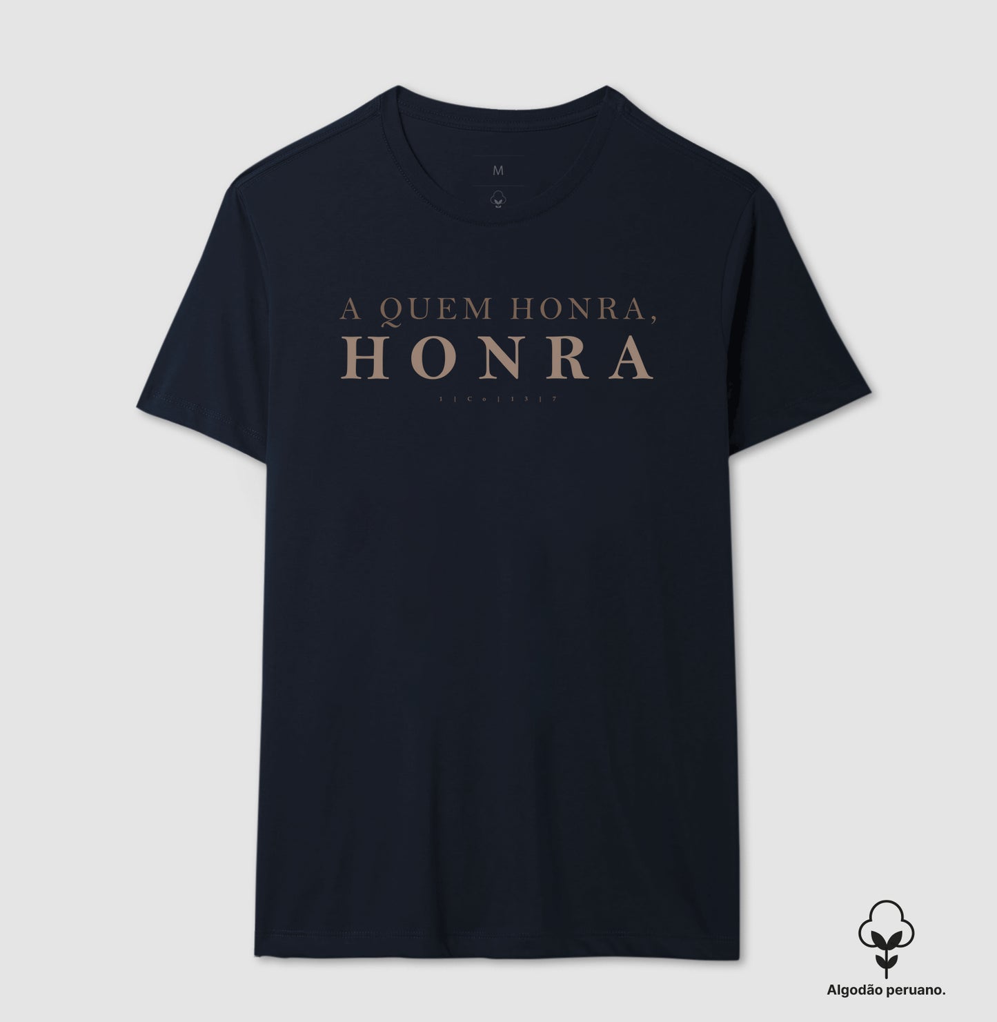 Camiseta Romanos 13.7 – Honra | Algodão Peruano Exclusive