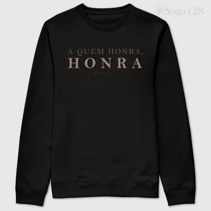Moletom Sem Capuz Romanos 13.7 – Honra