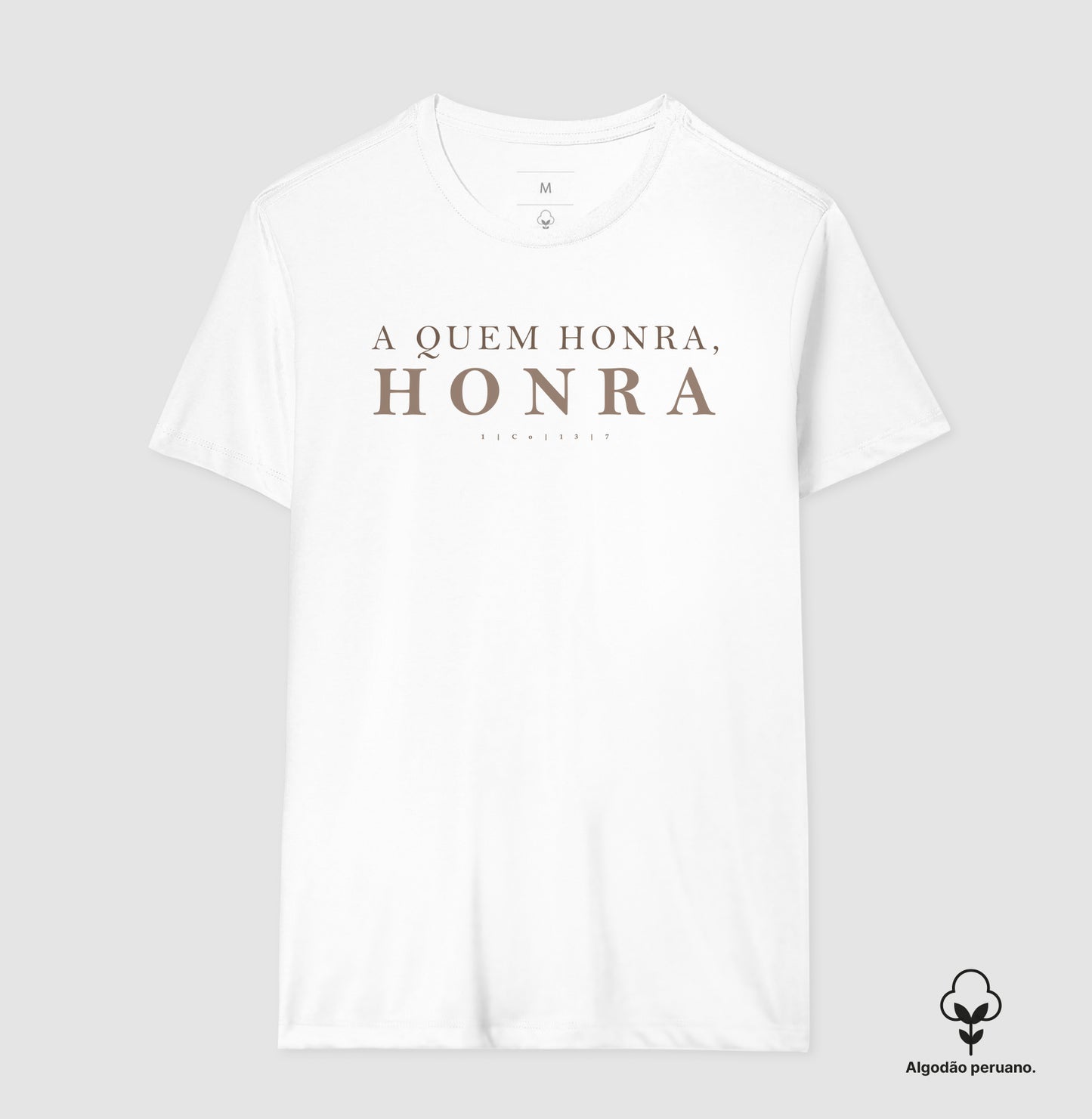 Camiseta Romanos 13.7 – Honra | Algodão Peruano Exclusive